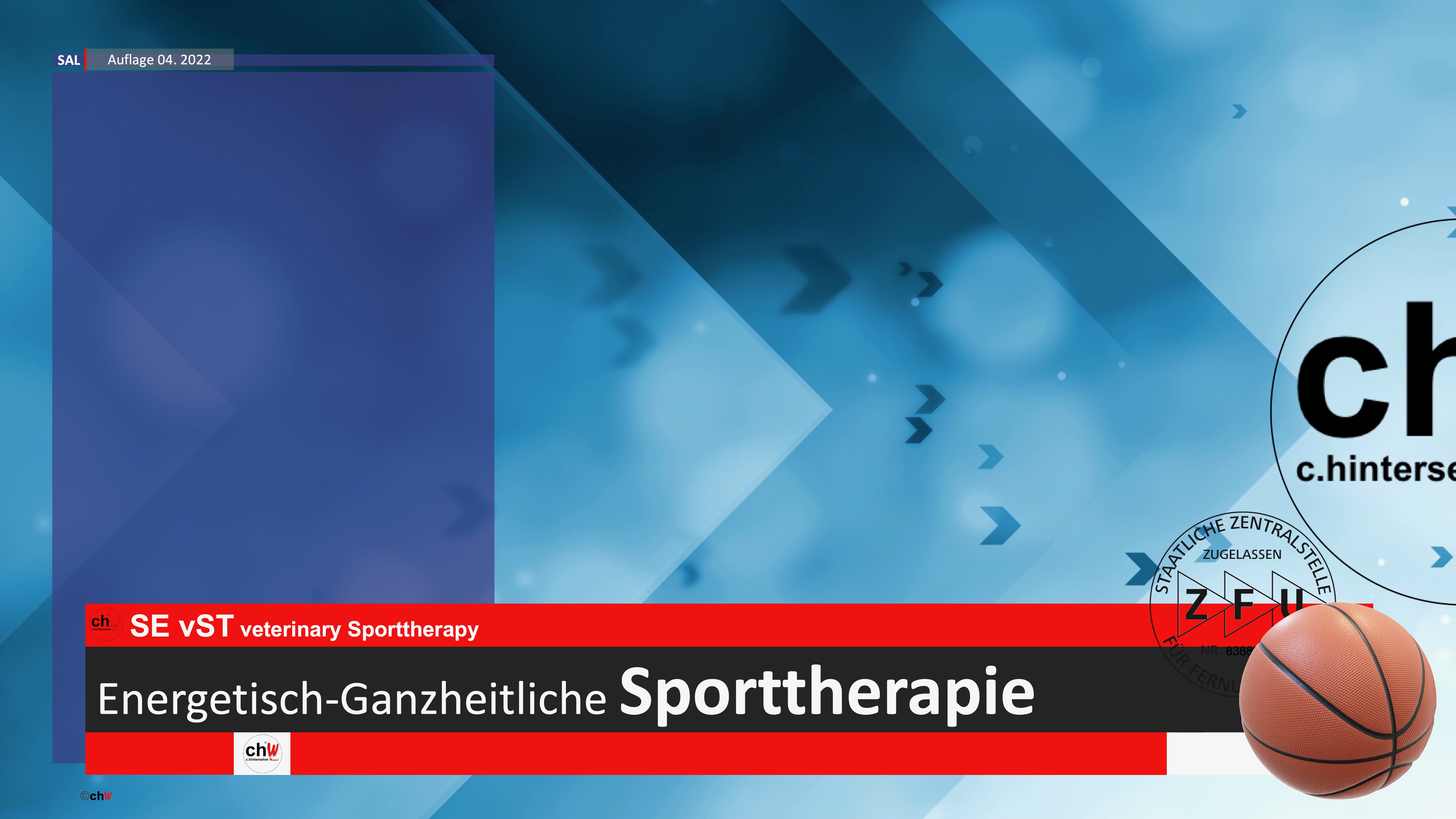 chW SE vST veterinary Sporttherapy Energetisch-Ganzheitliche Sporttherapie Unit 1 (Lektionen 1-5)