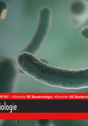 chW SE BacteriosanPro-Owner - Klinische SE Bacteriologin, Klinischer SE Bacteriologe Klinisch-Praktische Bacteriologie