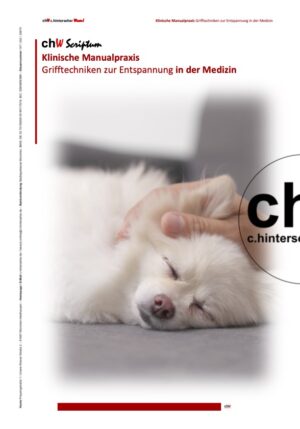 chWScriptumKlinischeManualpraxisGrifftechnikenZurEntspannungInDerMedizin2021