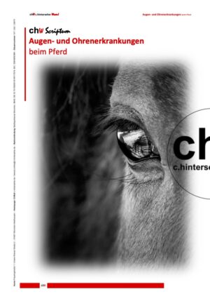 chW Augen- und Ohrenerkrankungen beim Pferd